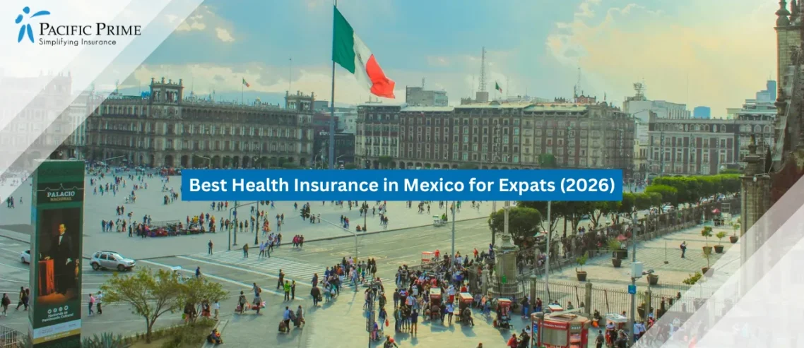 Image of Mexico City’s Historic Zócalo And Surrounding Colonial Architecture with text overlay of "Best Health Insurance in Mexico for Expats (2026)"